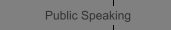 Public Speaking